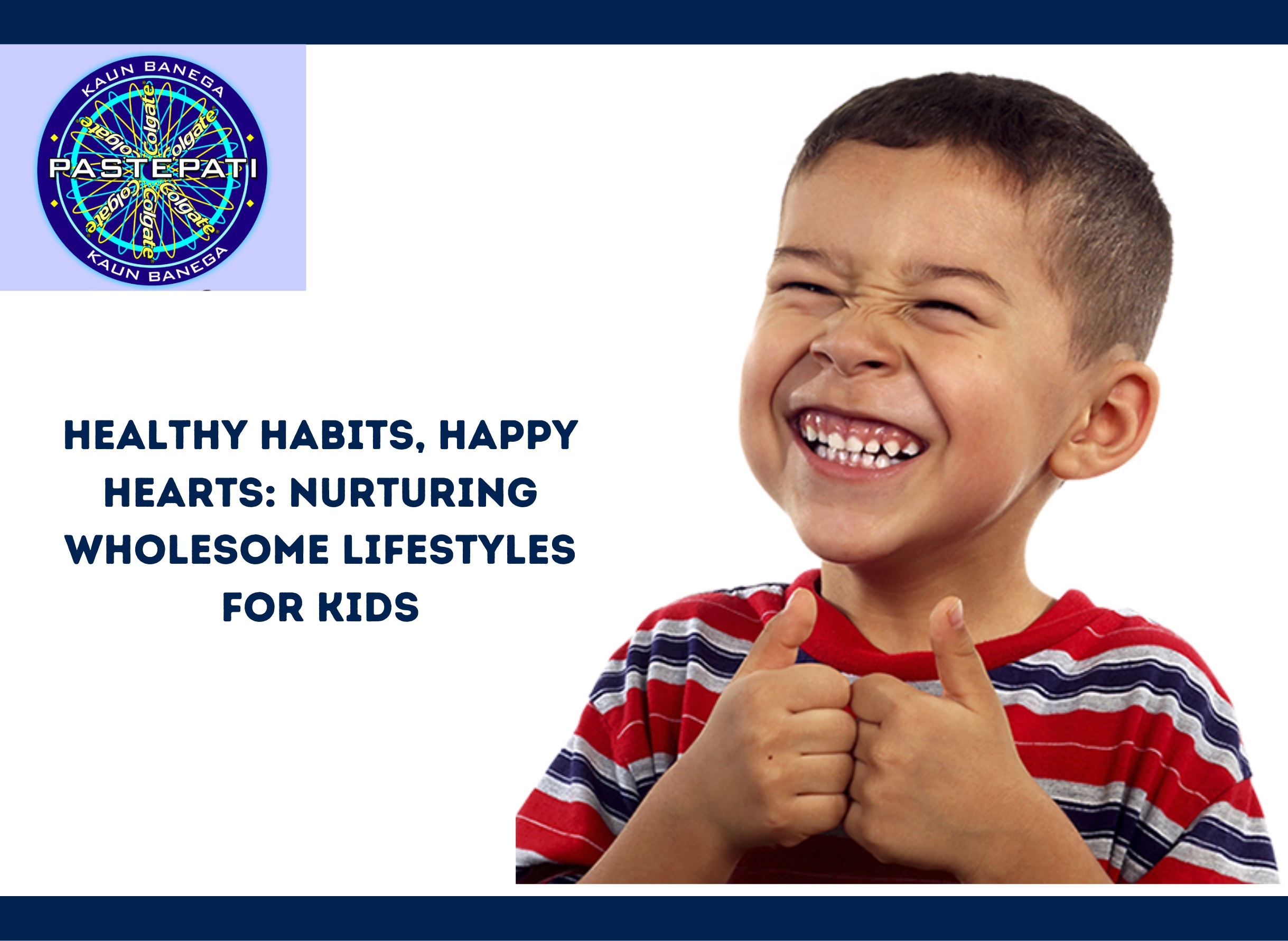 Healthy Habits, Happy Hearts: Nurturing Wholesome Lifestyles for Kids