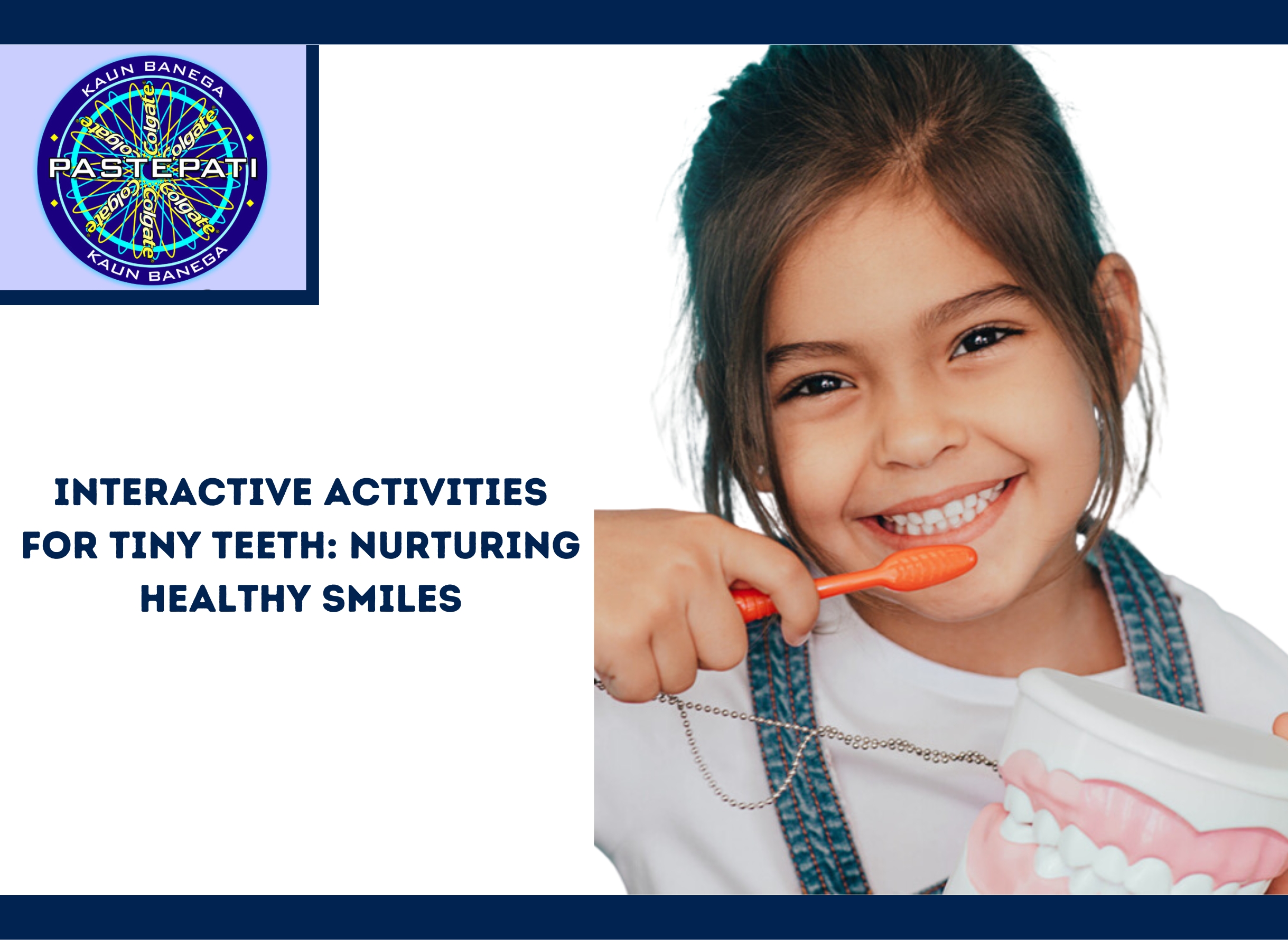 Interactive Activities for Tiny Teeth: Nurturing Healthy Smiles