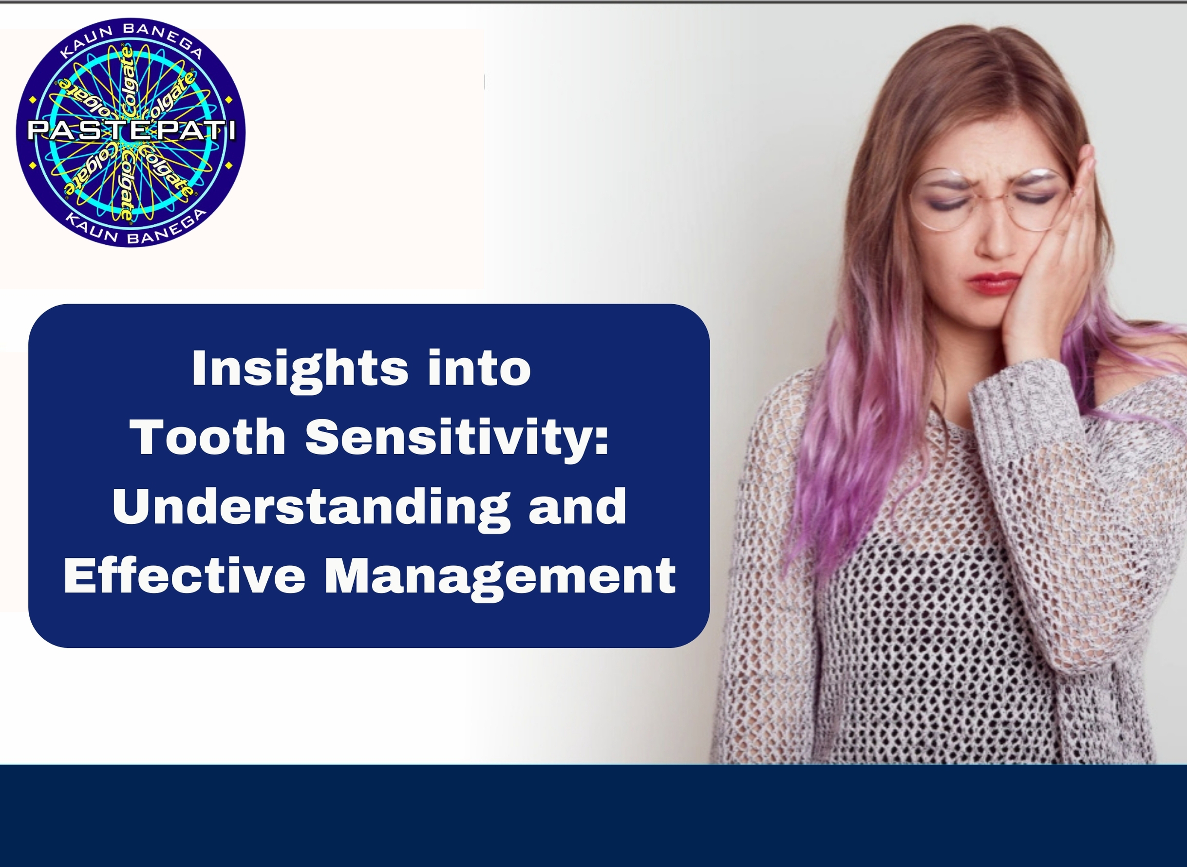Insights into Tooth Sensitivity: Understanding and Effective Management