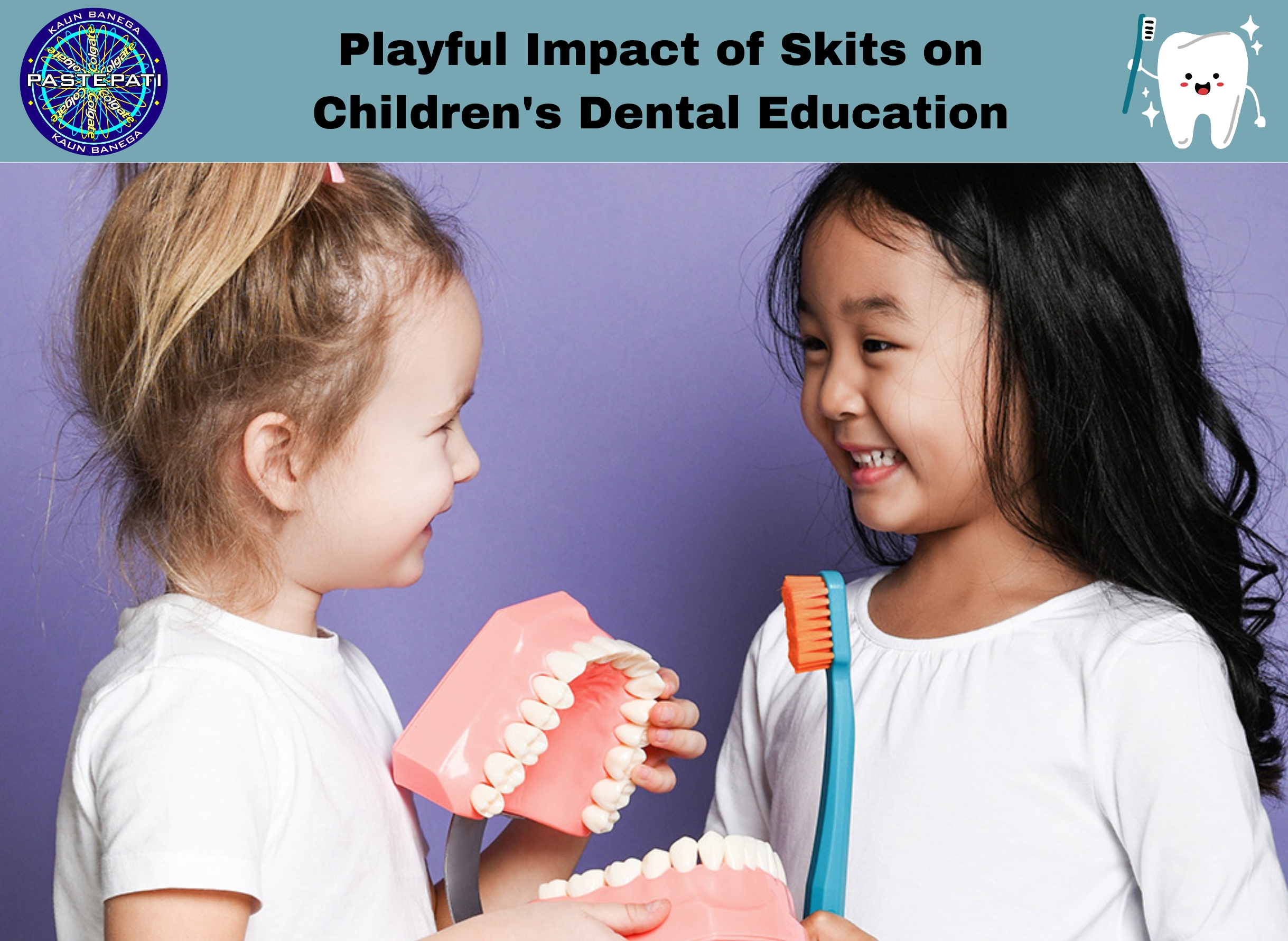 Playful Impact of Skits on Children’s Dental Education