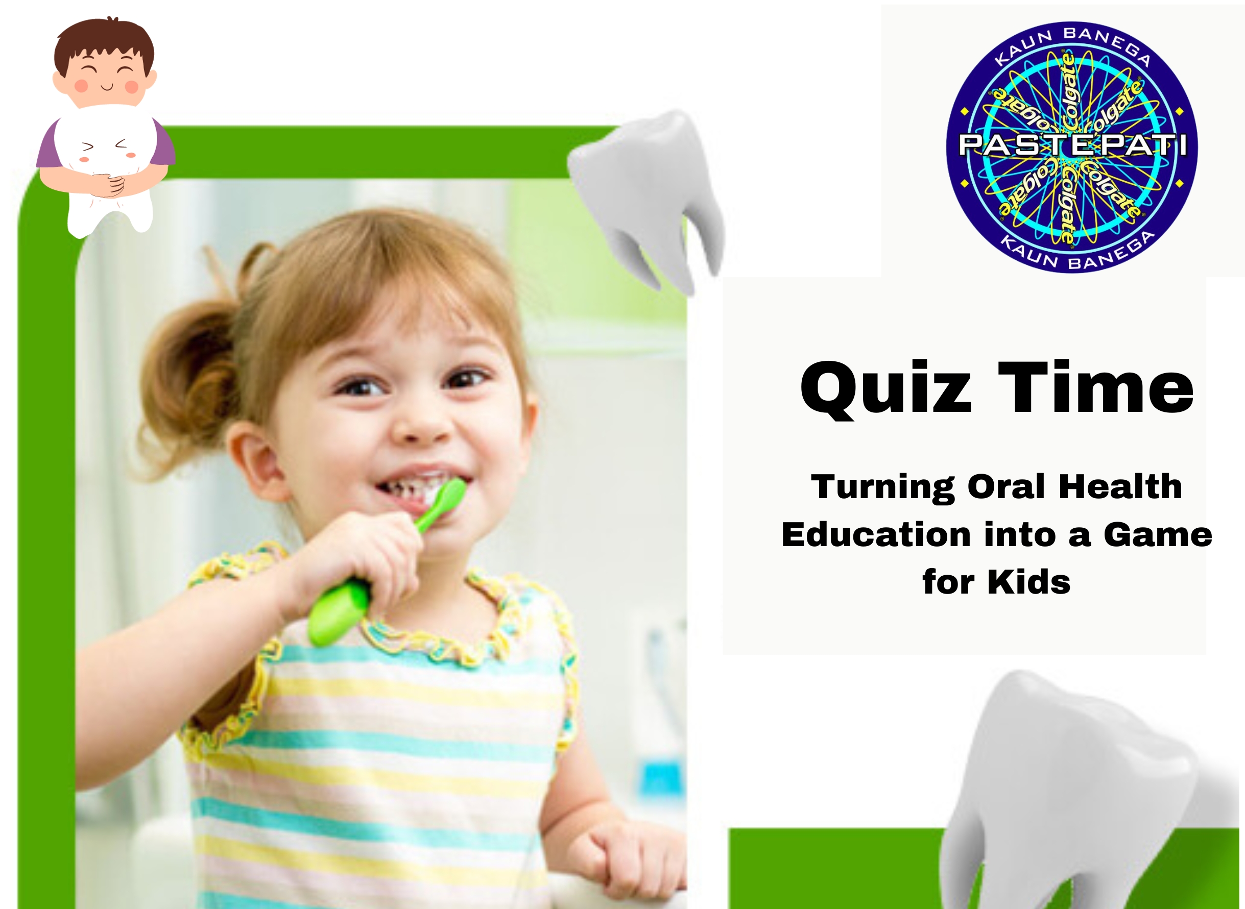Quiz Time: Turning Oral Health Education into a Game for Kids