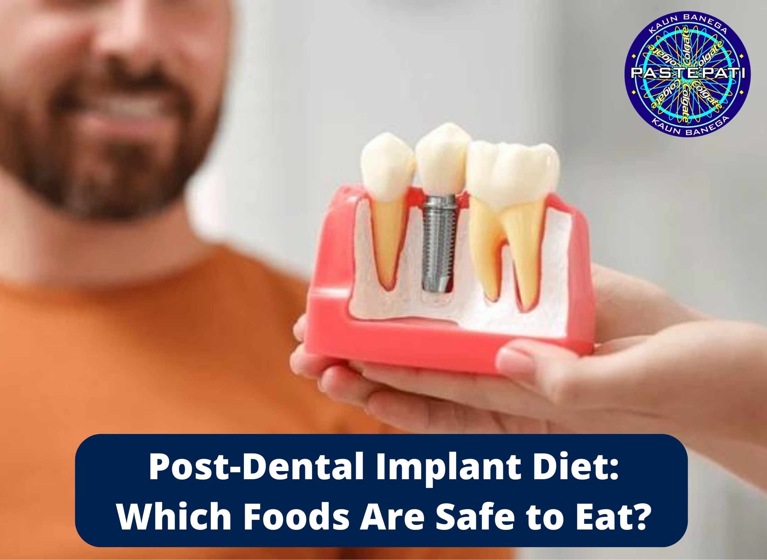 Post-Dental Implant Diet: Which Foods Are Safe to Eat?